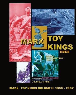 Marx Toy Kings Volume II(English, Paperback, Kern Russell S)