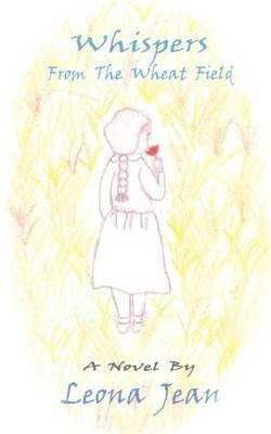 Whispers from the Wheat Field(English, Paperback, Jean Leona)