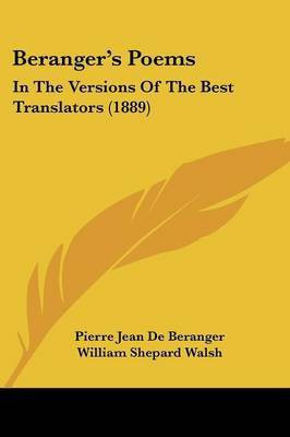 Beranger's Poems(English, Paperback, De Beranger Pierre Jean)