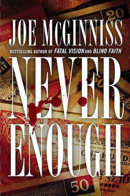 Never Enough(English, Electronic book text, McGinniss Joe Jr.)