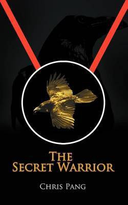 The Secret Warrior(English, Paperback, Pang Chris)