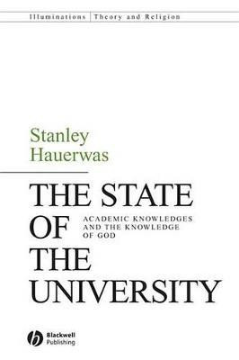 The State of the University(English, Electronic book text, Hauerwas Stanley)