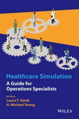 Healthcare Simulation(English, Electronic book text, Gantt Laura T.)