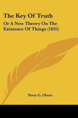 The Key Of Truth(English, Paperback, Obert Peter G)