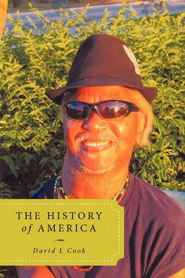 The History of America(English, Paperback, Cook David L)