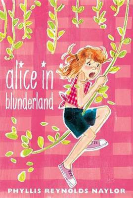 Alice in Blunderland(English, Electronic book text, Naylor Phyllis Reynolds)