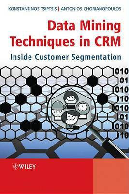 Data Mining Techniques in CRM(English, Electronic book text, Tsiptsis Konstantinos K.)