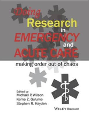 Doing Research in Emergency and Acute Care(English, Electronic book text, Wilson Michael P.)