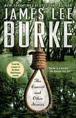 The Convict and Other Stories(English, Electronic book text, Burke James Lee)
