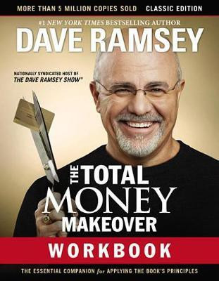The Total Money Makeover Workbook: Classic Edition(English, Electronic book text, Ramsey Dave)