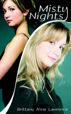 Misty Nights(English, Paperback, Brittany Anne Lawrence)