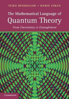 The Mathematical Language of Quantum Theory(English, Electronic book text, Heinosaari Teiko)