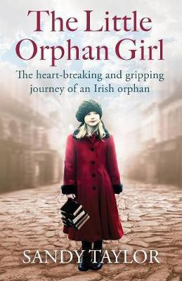 The Little Orphan Girl(English, Paperback, Taylor Sandy)