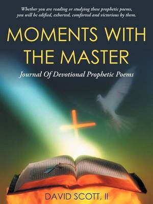Moments With The Master(English, Paperback, Scott II David)