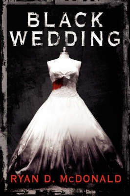 Black Wedding(English, Paperback, McDonald Ryan D.)