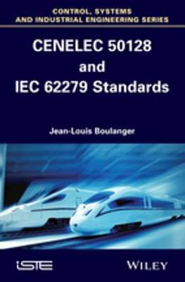 CENELEC 50128 and IEC 62279 Standards(English, Electronic book text, Boulanger Jean-Louis)