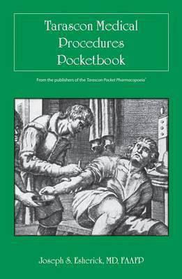 Tarascon Medical Procedures Pocketbook(English, Electronic book text, Esherick Joseph S)