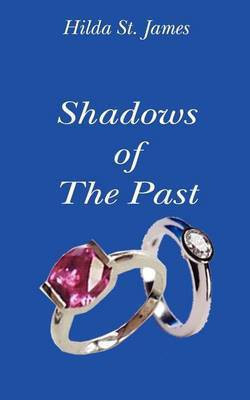 Shadows of the Past(English, Paperback, St. James Hilda)