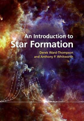 An Introduction to Star Formation(English, Paperback, Ward-Thompson Derek)
