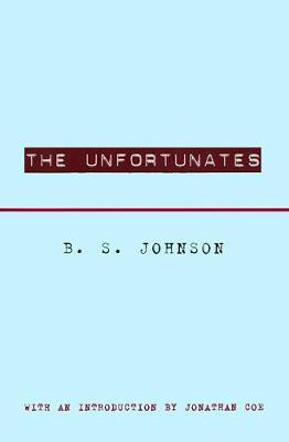 The Unfortunates(English, Electronic book text, Johnson B S)
