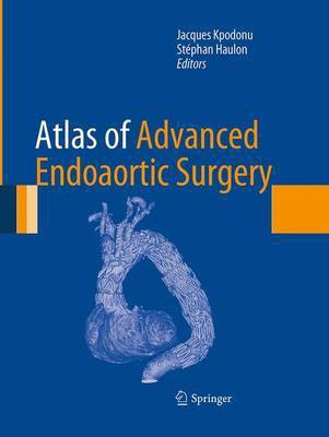 Atlas of Advanced Endoaortic Surgery(English, Paperback, unknown)