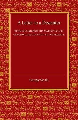 A Letter to a Dissenter(English, Paperback, Savile George)