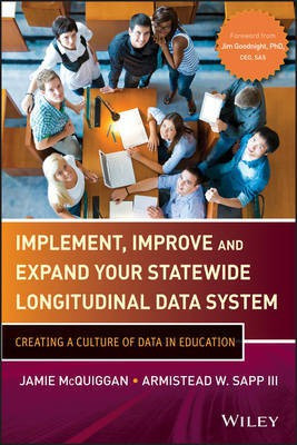 Implement, Improve and Expand Your Statewide Longitudinal Data System(English, Electronic book text, McQuiggan Jamie)