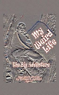 My Weird Life(English, Paperback, Bennett William B.)