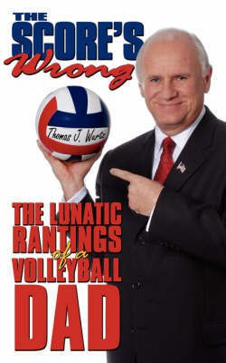 The Score's Wrong(English, Paperback, Wurtz Thomas J.)