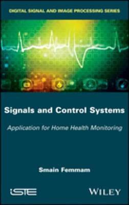Signals and Control Systems(English, Electronic book text, Femmam Smain)