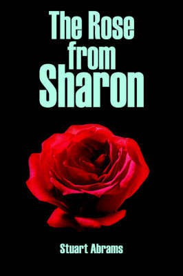 The Rose from Sharon(English, Paperback, Abrams Stuart)