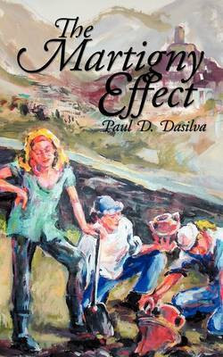 The Martigny Effect(English, Paperback, Dasilva Paul D.)