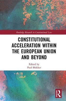Constitutional Acceleration within the European Union and Beyond(English, Electronic book text, unknown)