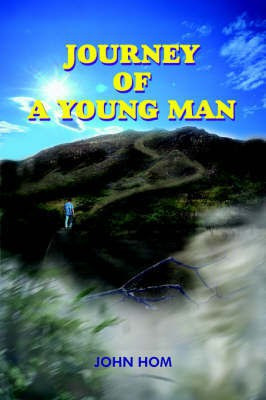 Journey of A Young Man(English, Hardcover, HOM JOHN)