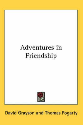 Adventures in Friendship(English, Paperback, Grayson David)