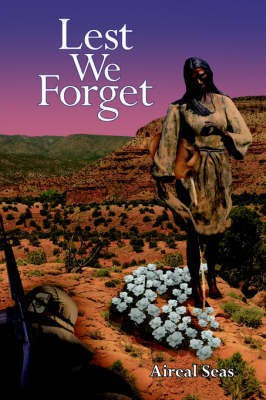 Lest We Forget(English, Paperback, Seas Aireal)
