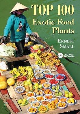 Top 100 Exotic Food Plants(English, Paperback, Small Ernest)