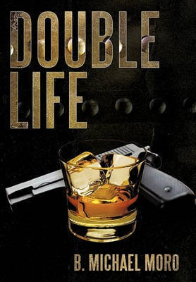 Double Life(English, Paperback, Moro B. Michael)