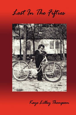 Lost In The Fifties(English, Paperback, Thompson Kaye Lilley)