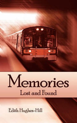 Memories(English, Paperback, Hughes-Hill Edith)