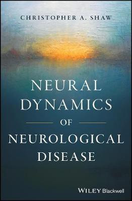 Neural Dynamics of Neurological Disease(English, Electronic book text, Shaw Christopher A.)