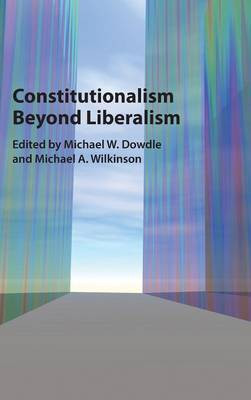 Constitutionalism beyond Liberalism(English, Hardcover, unknown)