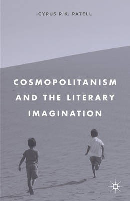 Cosmopolitanism and the Literary Imagination(English, Electronic book text, Patell Cyrus R. K.)