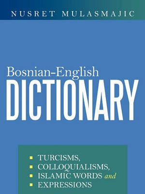 Bosnian-English Dictionary(English, Paperback, Mulasmajic Nusret)