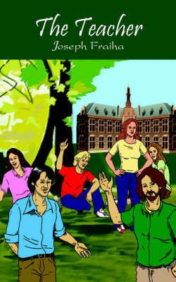 The Teacher(English, Paperback, Fraiha Joseph)