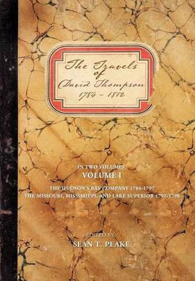 The Travels of David Thompson(English, Hardcover, Peake Sean T)