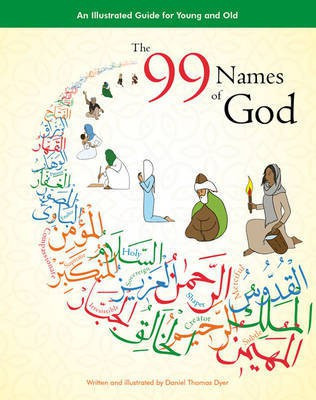 The 99 Names of God(English, Paperback, Dyer Daniel Thomas)