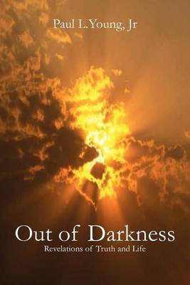 Out of Darkness(English, Paperback, Young Jr Paul L.)