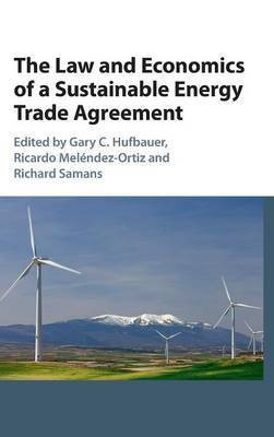 The Law and Economics of a Sustainable Energy Trade Agreement(English, Hardcover, unknown)