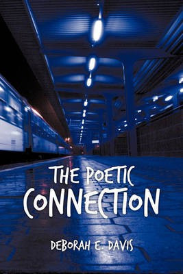 The Poetic Connection(English, Paperback, Davis Deborah E.)